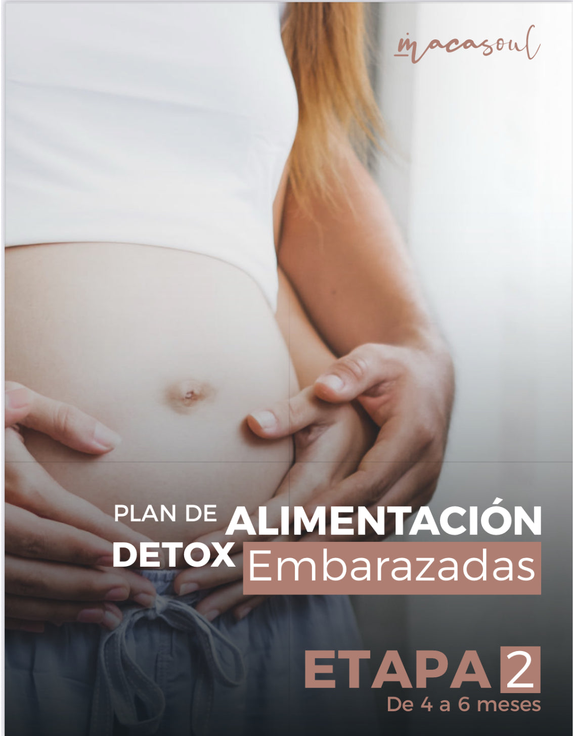Trilogía MacaDetox Embarazo: El Viaje Completo de Nutrición y Luz (Etapas 1, 2 y 3).