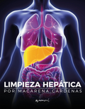 Protocolo de Limpieza Hepática, Vesícula e Intestino Guía Paso a Paso (Incluye 3 Ebooks + Meditaciones).